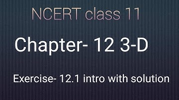 Class 11 maths chapter- 12 Intro of 3-D :Ex-12.1 intro with solution: Concept of octants..