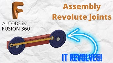 F25- Fusion 360 Tutorial: Mastering Revolute Joints in Assemblies!