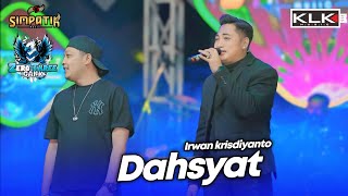 DAHSYAT - IRWAN - LIVE SIMPATIK MUSIC KLK AUDIO - ZERO TREE - MADIREDO PUJON MALNG