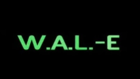 W.A.L. - E (Original Wall-e title sequence)