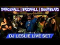 Dj leslie live set 1  dancehall  basshall  bootybeats