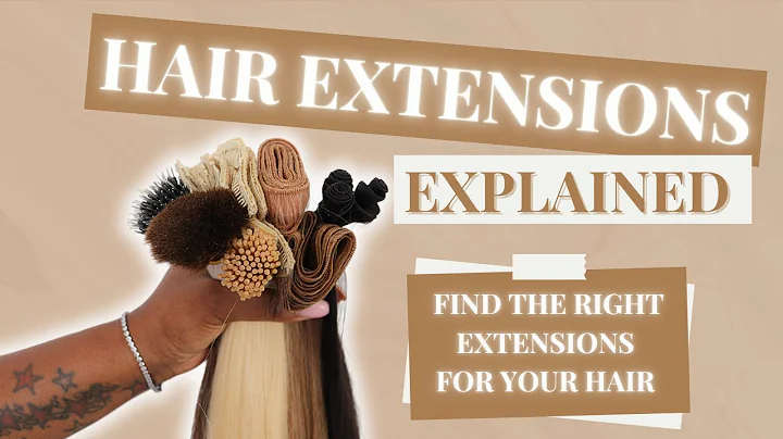 Ultimate Guide to Hair Extensions | The 7 Most Popular Hair Extension Methods.
