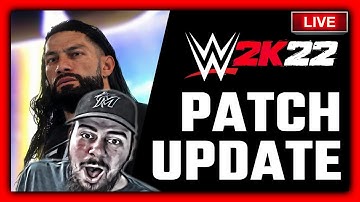 🔴LIVE: WWE 2k22 update 1.07 HOT FIX testing | Lets see how this goes..