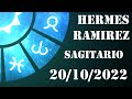 Sagitario - Horóscopo de Hermes Ramirez de hoy 20 de Octubre 2022 - Horóscopo de hoy