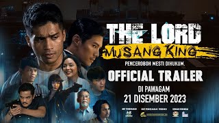 Watch The Lord: Musang King Trailer