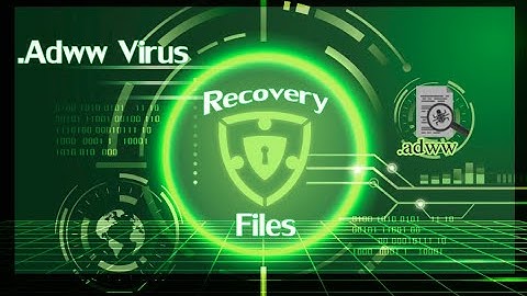 Adww Virus (ransomware) | How To Decrypt .adww files | Adww Files Recovery