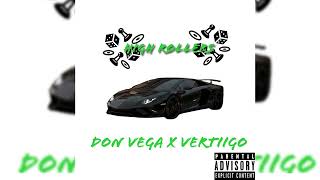 Don Vega x Vertiigo - High Rollers