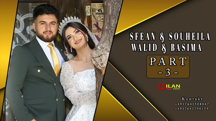 Walid & Basima - Sfean & Souheila - Part 3 Music Xesan Eshed Wedding in Bottrop by Dilan Video 2022