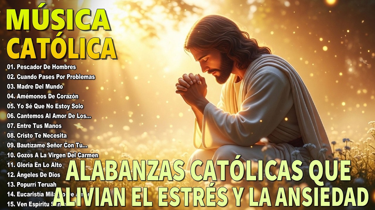 TOP 100 MÚSICA CATÓLICA 2026 🙏🏻🙏🏻 ALABANZAS CATÓLICAS QUE ALIVIAN EL ESTRÉS Y LA ANSIEDAD