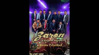 Video thumbnail of "Zaron La Dulzura Musical- "Santa Trinidad”"
