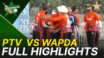 Full Highlights | PTV  vs WAPDA-  President