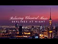 Relaxing classical music playlist with city skylines visuals