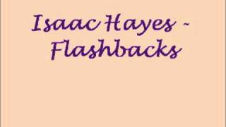 Isaac Hayes - Flashbacks