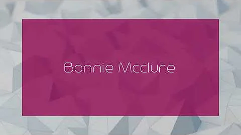 Bonnie Mcclure - appearance