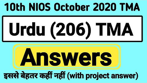 10th (NIOS) Urdu(206) Solve TMA (2019- 20) (Answers with project question) BY PI STUDY CIRCLE
