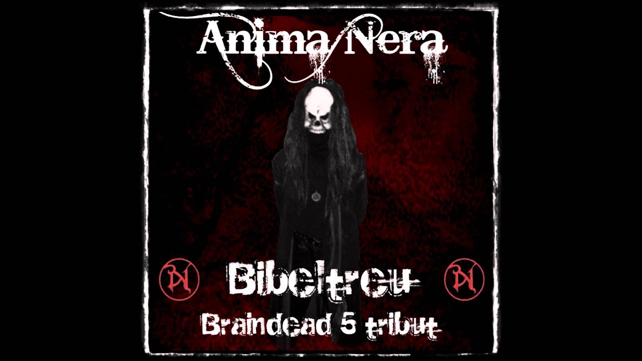 Anima Nera - Bibeltreu (Cover) [Braindead 5 Tribut]