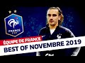 Le Best Of novembre, Equipe de France I FFF 2019