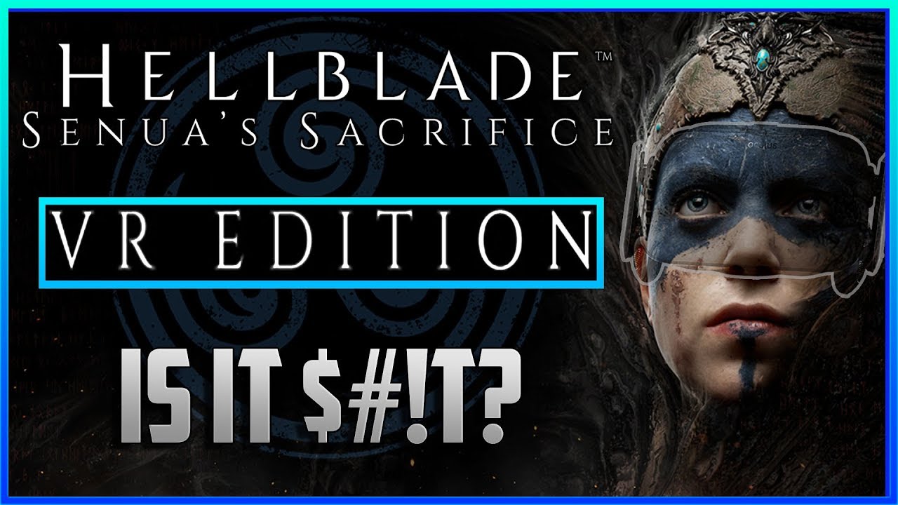 Hellblade: Senua's Sacrifice VR Edition on Steam