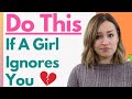 How To Stop Girls Ever Ignoring You Again (Being Ignored Sucks - This Is What To Do)