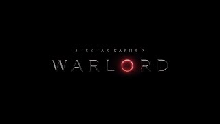 WARLORD | Official Teaser (2025) | Shekhar Kapur