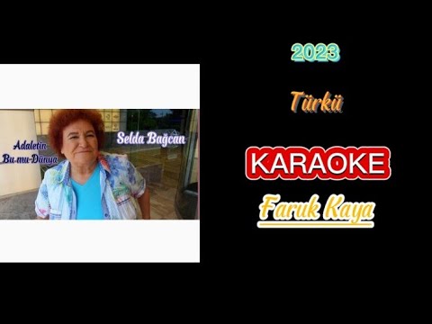 Adaletin Bu mu Dünya Karaoke Türkü Yeni {2023}