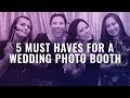 5 must haves for a wedding photo booth