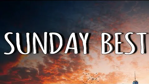 Surfaces - Sunday Best (Lyrics) "Feeling good like I should"