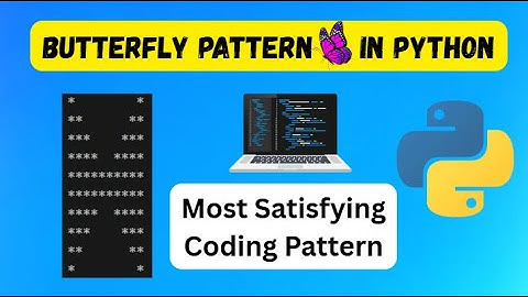 Butterfly Pattern 🦋 in Python | Python Coding for Beginners | Satisfying Coding Video