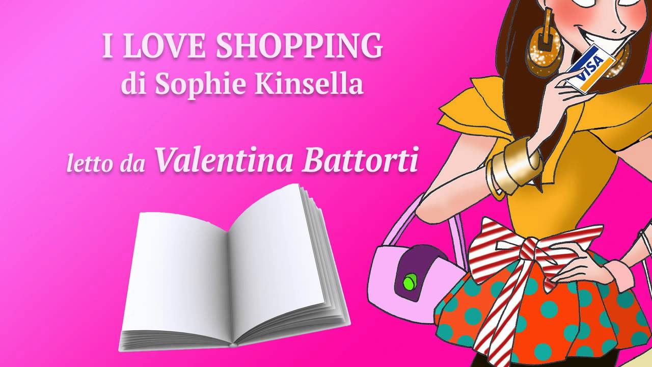 Shopping one love. I Love shopping. Книга шопоголик на английском. Sophie Kinsella Love your story тема дружбы. I Love shopping эссе.
