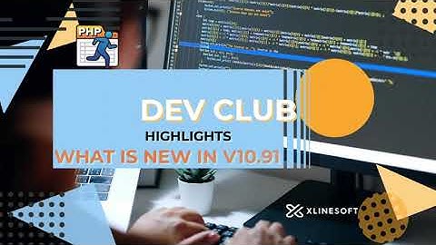 What is new in version 10.91 |  Discussed in DevClub