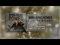 Bang Bang Romeo - Bag of Bones (Official Audio)