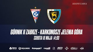 III Liga: Górnik II Zabrze - Karkonosze Jelenia Góra