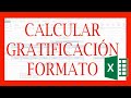 Gratificaciones en el Perú 2020 Cálculo de Gratificaciones Formato Excel Gratis