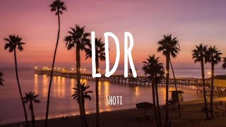 Shoti_LDR (lyrics)