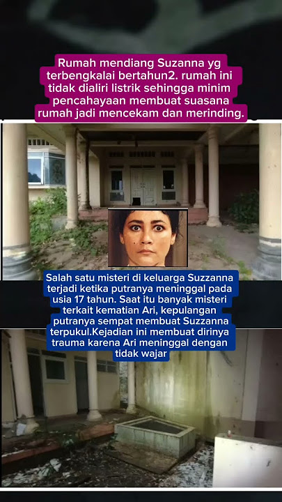 Rumah Mendiang Suzanna Horror Karena Terbengkalai puluhan tahun #shorts #viralvideo #rumah #artis