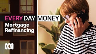 Paying too much on your mortgage? | Everyday money | ABC Australia