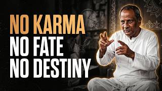 There Is No Karma, No Fate, No Destiny | Nisargadatta Maharaj