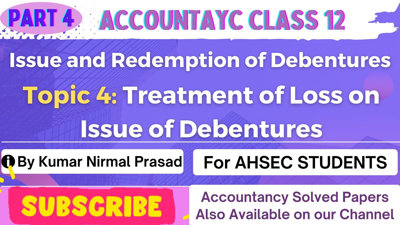  5 Loss On Issue Of Debentures Discount On Issue Of Debentures