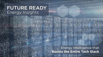 Future Ready Energy Insights: Energy Intelligence that Boost the Entire Tech Stack
