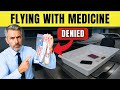Flying With Medicine? This Rule Will Shock You