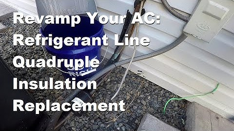 AC Refrigerant Line Insulation - M18EP65