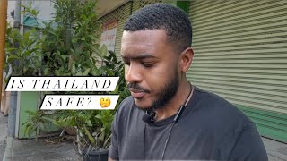 Is Thailand Safe? My Experience as a Black Man Here…