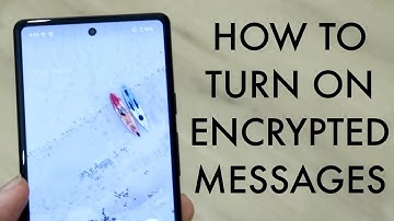 How To Turn On Encrypted Messaging On Android!