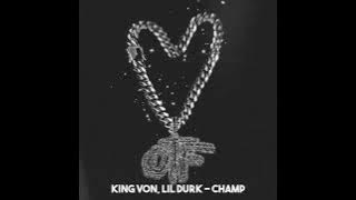 King Von x Lil Durk - Champ [Family First Album]