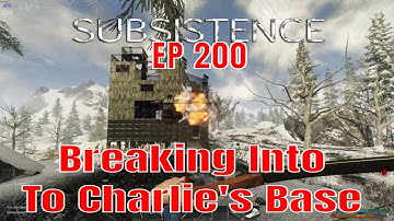 Subsistence Alpha 61 Ep 200 Charlie Raid and Two Locked Crates