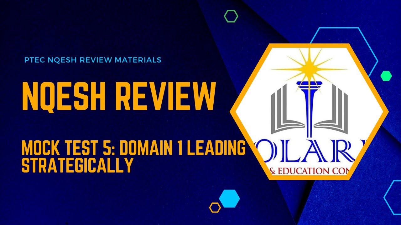 NQESH Review Mock Test 5: Domain 1 Leading Strategically