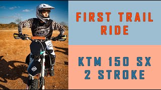 First Ride Ktm 150Sx Trail Ride Beginner