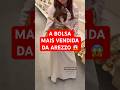 Um dos modelos queridinhos das brasileiras! #moda #modafeminina #bolsasfemininas #arezzo