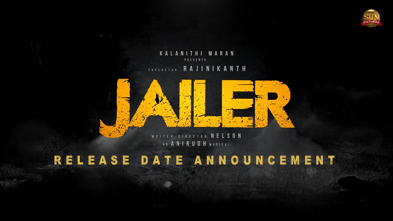 JAILER   Release Date Announcement  Superstar Rajinikanth  Sun Pictures  Nelson  Anirudh