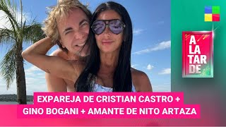 Expareja de Cristian Castro + Gino Bogani + Nito Artaza #ALaTarde | Programa completo (21/05/2024)